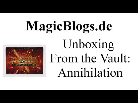 MtG Magic: The Gathering Unboxing - From the Vault: Annihilation