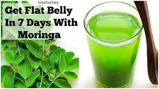 Get Flat Belly/Stomach In 7 Days - No Diet/No Exercise - 100% Natural Moringa Green Detox Diet Drink