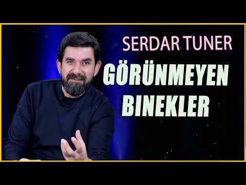 Görünmeyen Binekler - Serdar Tuncer