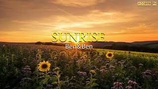 Sunrise (Ben&amp;Ben) - Lyrics