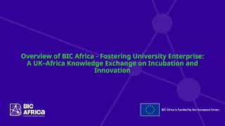 UK - Africa Knowledge Exchange on University Incubation & Innovation: 