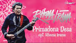 Download lagu Rhoma Irama - Primadona Desa mp3 Download lagu Rhoma Irama - Primadona Desa mp3
