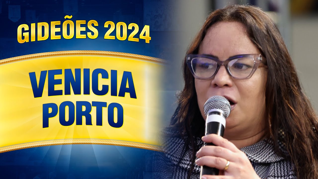 Gideões 2024 - Venicia Porto