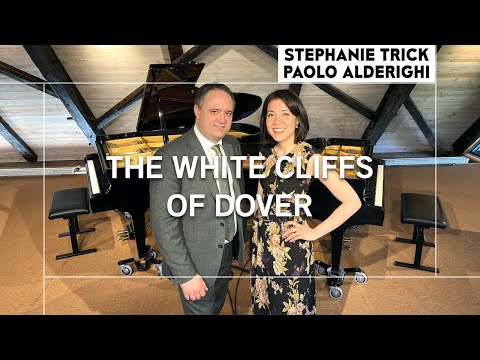 THE WHITE CLIFFS OF DOVER | Stephanie Trick & Paolo Alderighi