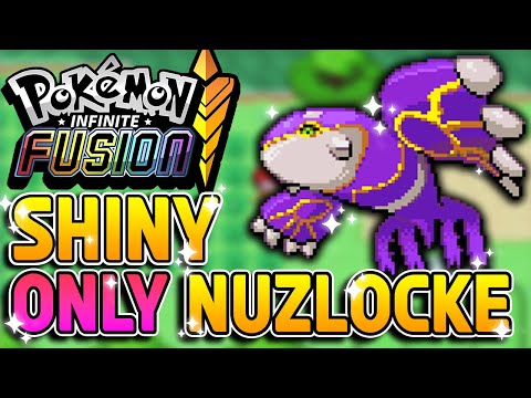 Infinite Fusion NUZLOCKE! SHINY Pokémon Fusions Only!