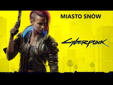 Zagrajmy w Cyberpunk 2077 PL (100%) (Very Hard) odc. 3 - Miasto snów