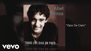 Abel Pintos - Ojos de Cielo (Official Audio)
