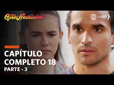 Ojitos Hechiceros | Season 1 | Episode 18 - 3/5 | América Televisión