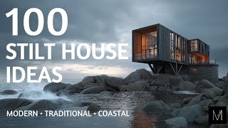 100 Best Stilt House Design Ideas – Modern, Traditional &amp; Coastal Inspiration