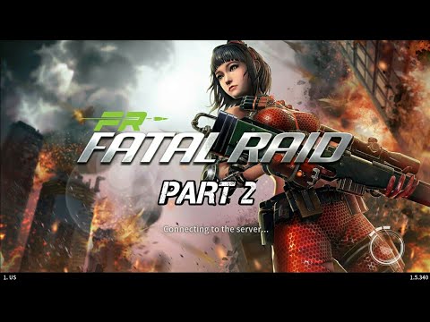 FATAL RAID | Gameplay part 2 | Rkgameplay & more
