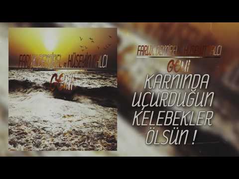 Faruk Demirel & Hüseyin Nalcı - Gemi (Lyrics Video/2016)