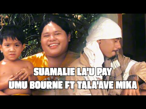 Umu Bourne - Suamalie La'u Pay (Official Music Video) ft. Tala'ave Mika