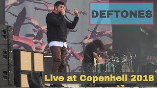 Deftones Live 👊  Kimdracula, Battle-axe and Diamond Eyes @ Copenhell 2018