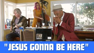 Kitchen Table Blues Episode | "Jesus Gonna Be Here"