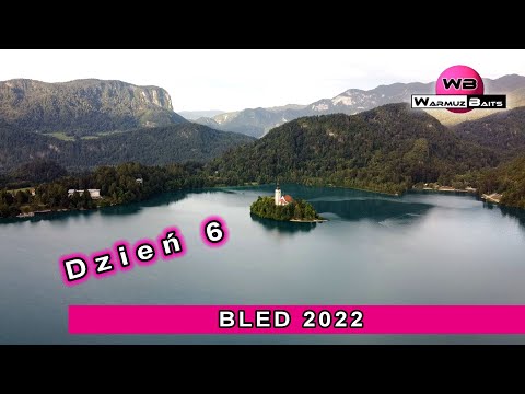 Bled 2022 - dzień 6
