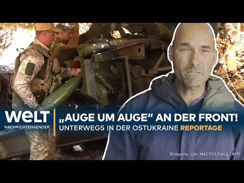 WELT SPEZIAL: Unterwegs in der Ostukraine! Von Rachegelüsten und harten Kämpfen direkt an der Front