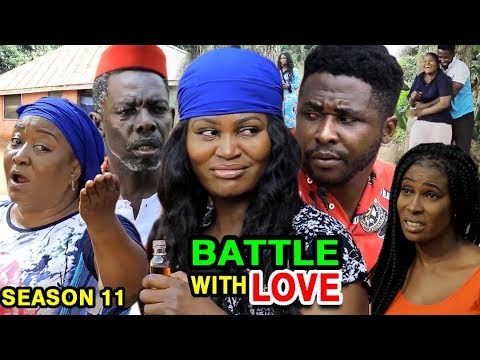 BATTLE WITH LOVE EPISODE 11 - (New Movie) 2020 Latest Nigerian Nollywood Movie Full HD