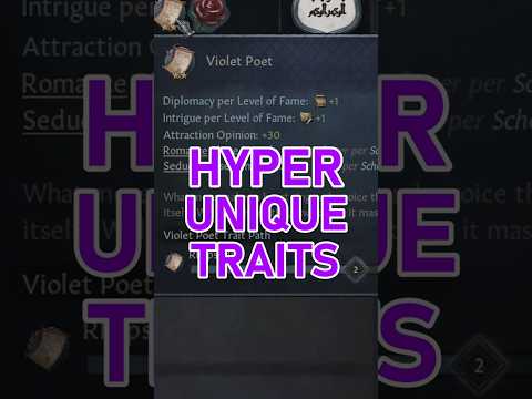 Hyper Unique Traits in Crusader Kings 3 #ck3
