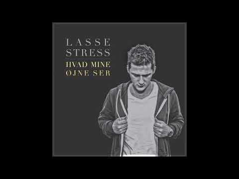 Lasse Stress - Hvad Mine Øjne Ser
