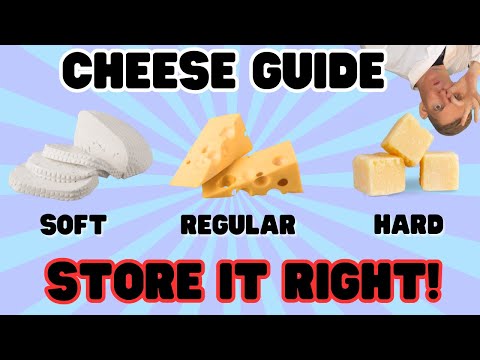 How to Store Cheese Properly: How to Keeping Cheese Fresh