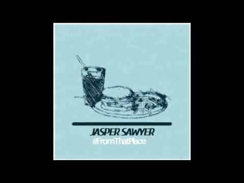 Jasper Sawyer-From That Place