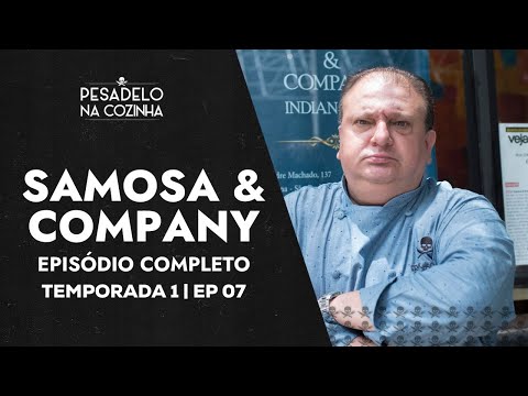 SAMOSA & COMPANY | EPISÓDIO COMPLETO | PESADELO NA COZINHA