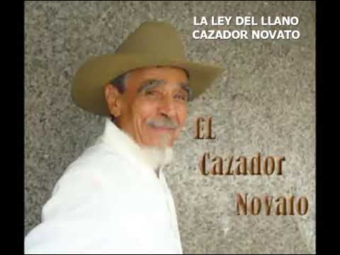 La Ley Del Llano - El Cazador Novato