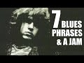 7 Blues Phrases & Jam in the style of Mick Taylor