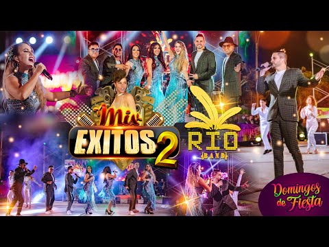 RIO BAND - MIX EXITOS 2 - EN DOMINGOS DE FIESTA 2022 - ORQUESTA PARA EVENTOS - MIXES PARA BAILAR