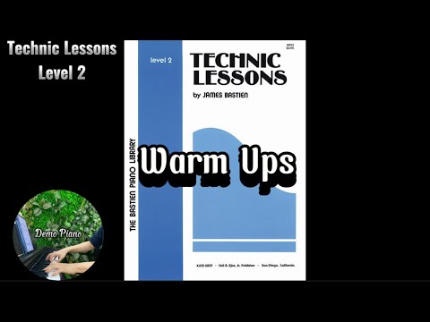 Warm Ups (P27) | Technic Lessons Level 2, The Bastien Piano Library
