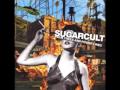 Sugarcult - Back to California