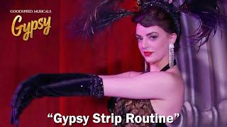 &quot;Gypsy Strip Routine&quot; from Goodspeed&#39;s Gypsy