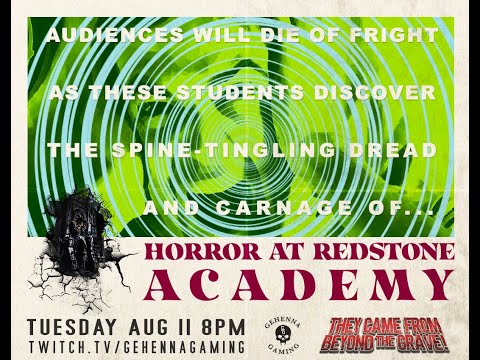 Horror at Redstone Academy | A They Came from Beyond the Grave! One-Shot