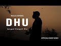DHU | Bulls Ugyen | Official Music Video