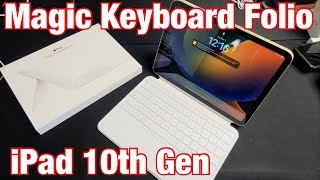 iPad 10th Gen 10.9-Inch: Apple Magic Keyboard Folio Case Review & How to Connect