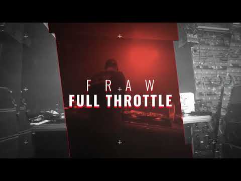 Fraw @ Gearbox - Full Throttle 2021