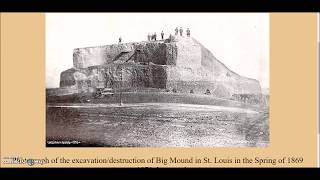 The Lost Pyramid (Big Mound) Of St. Louis