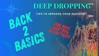 Download lagu Back to Basics | Deep Dropping - Rigs, Drifting & Good tides mp3 Download lagu Back to Basics | Deep Dropping - Rigs, Drifting & Good tides mp3