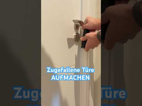 Zugefallene TÜRE Aufmachen - SO EINFACH!! 🤓