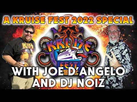 KISS ARMY NATION PODCAST Episode 73 - Kruise Fest Special with Joe D'Angelo and DJ Noiz
