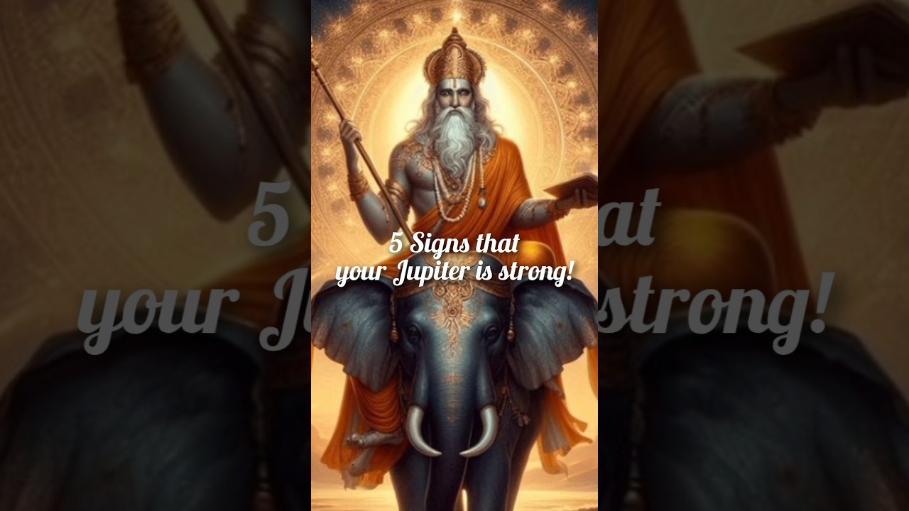 5 signs that your jupiter is strong #jupiter #astrology #luck #wisdom #shorts #viral #fyp #horoscope