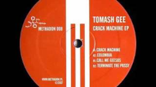 Tomash Gee   Crack Machine