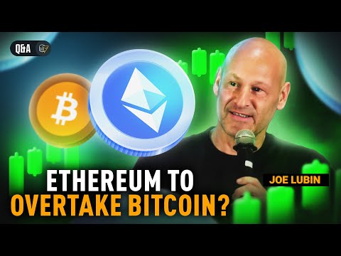 The Flippening Is Coming — Joe Lubin on Why ETH Will Surpass BTC