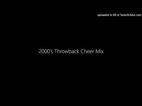 2000's Throwback Cheer Mix