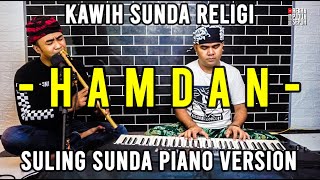 Download lagu Hamdan Kawih Sunda | Mang Koko Koswara | Suling Sunda Piano Version | Lagu Religi Ramadhan 2021 mp3