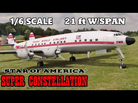 MASSIVE 1/6 SCALE RC LOCKHEED SUPER CONSTELLATION "STAR OF AMERICA" 21ft SPAN LMA RAF COSFORD - 2019