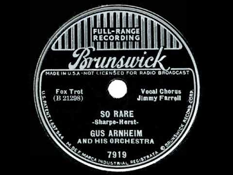 1937 HITS ARCHIVE: So Rare - Gus Arnheim (Jimmy Farrell, vocal)