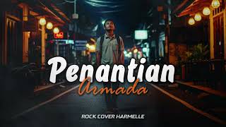 Download lagu (Rock Cover) Penantian – Armada | by Harmelle mp3 Download lagu (Rock Cover) Penantian – Armada | by Harmelle mp3