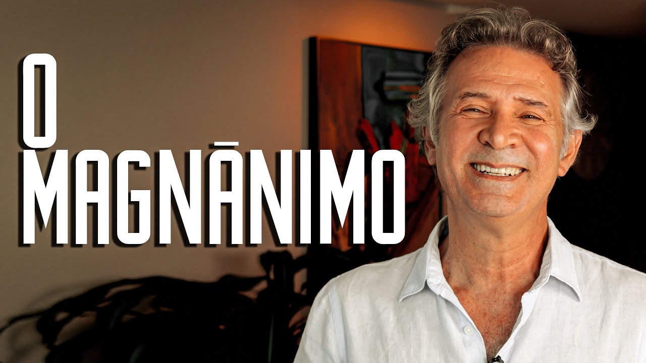 O MAGNÂNIMO - Nelson Freitas