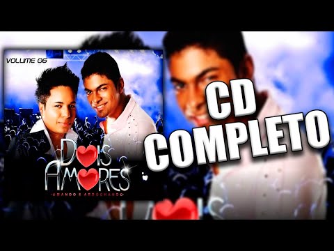 Dois Amores - Vol. 6 (CD COMPLETO)